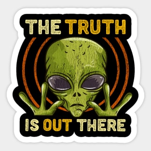 The Truth Is Out There - Martian Alien Gift Sticker